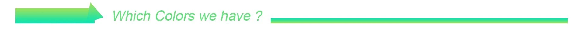 Which Colors we have _